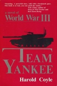 Team Yankee: WWIII : By Harold Coyle